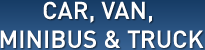 Car, Van, Minibus and Truck